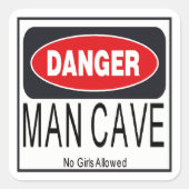 Danger ManCave Square Sticker (Voorkant)