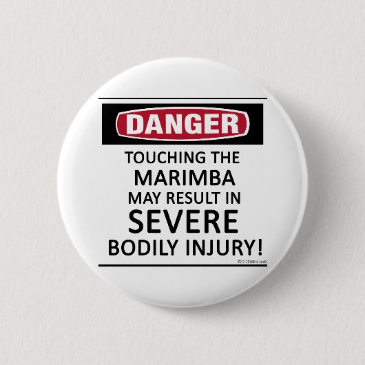 Danger Marimba Ronde Button 5,7 Cm (Voorkant)