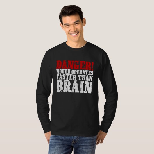 Danger Mouth Operates Faster Than Brain T-shirt (Voorkant volledig)