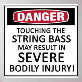 Danger String Bass Poster