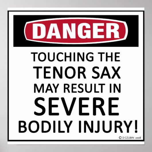 Danger Tenor Sax Poster (Voorkant)