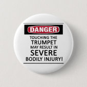 Danger Trumpet Ronde Button 5,7 Cm (Voorkant)