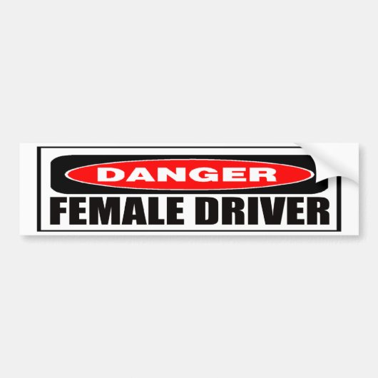 Danger Vrouw Driver Bumpersticker