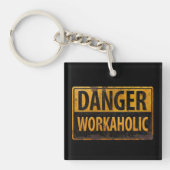 DANGER WORKAHOLIC roestvast metalen waarschuwingsb Sleutelhanger (voorkant)
