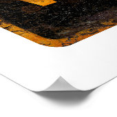 DANGER WORKAHOLIC rusty metal danger warning sign Poster (Hoek)