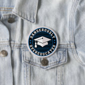 Dangerisch overgeschoold ronde button 7,6 cm (In situ)