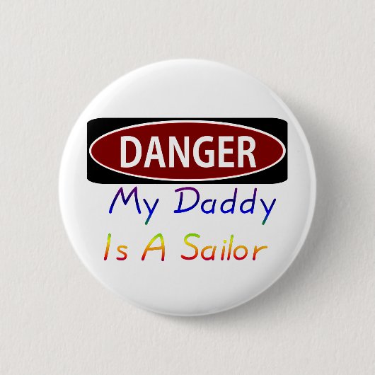 Dangermydaddyrsailor Ronde Button 5,7 Cm (Voorkant)
