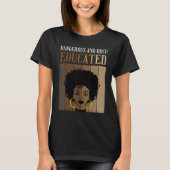 Dangerous And HBCU Educated Historical Black Colle T-shirt (Voorkant)