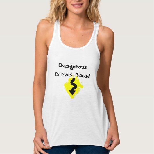 "Dangerous Curves ahead" Funny Tanktop Design (Voorkant)