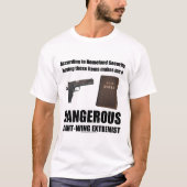 Dangerous right-Wing Extremist t-shirt (Voorkant)