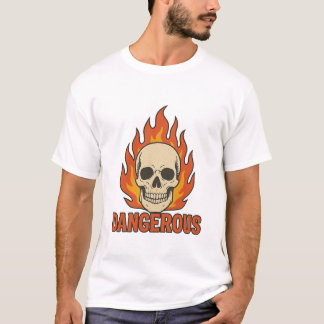 Dangerous T-shirt