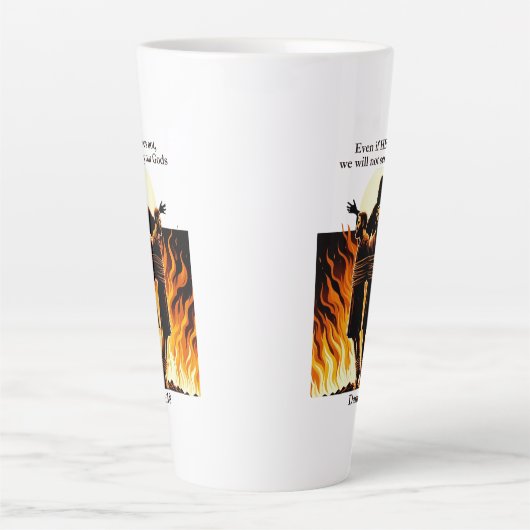Daniël 3:18 Latte Mok - verheffende Geloof Collect (Voorkant)