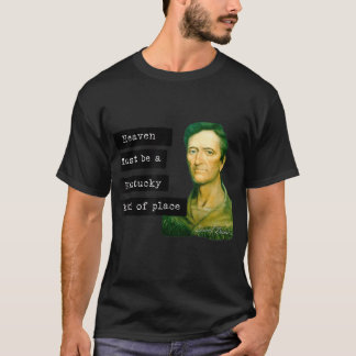 Daniel Boone Heaven moet een Kentucky-soort pla zi T-shirt