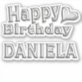 Daniela Happy Birthday silver Aufkleber Sticker (Voorkant)