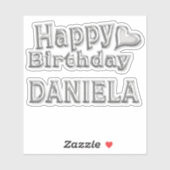 Daniela Happy Birthday silver Aufkleber Sticker (Vel)