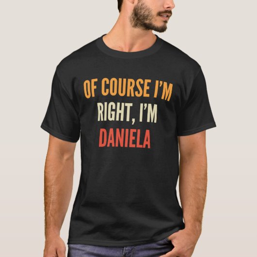 Daniela van Natuurlijk heb ik gelijk dat ik Daniel T-shirt (Voorkant)