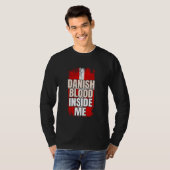 Danish Blood Inside Me Denmark Flag T-shirt (Voorkant volledig)