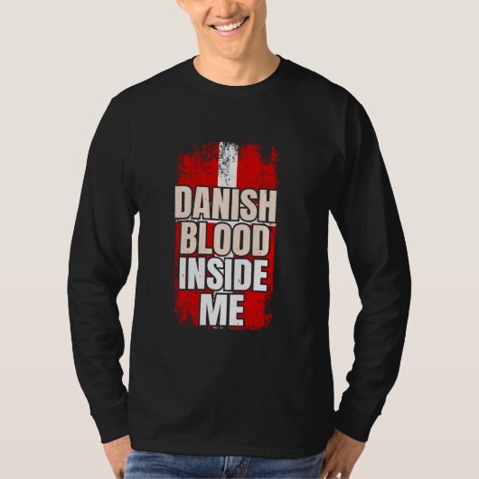 Danish Blood Inside Me Denmark Flag T-shirt (Voorkant)