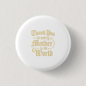 Dank aan de moeders van de wereld ronde button 3,2 cm (Voorkant)