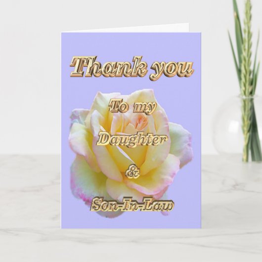 Dank aan dochter en schoonzoon waardering bedankkaart (Voorkant)