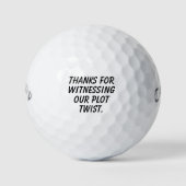 Dank dat je onze plotwending hebt meegemaakt | Gra Golfballen (Voorkant)