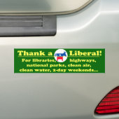 Dank een liberaal voor veel van je privileges bumpersticker (Op auto)