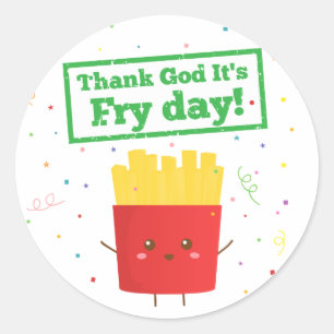 Dank God het Frietdag is! met Malle Franse Friet Ronde Sticker