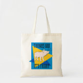 Dank God het is Vrijdag Tote Bag (Voorkant)