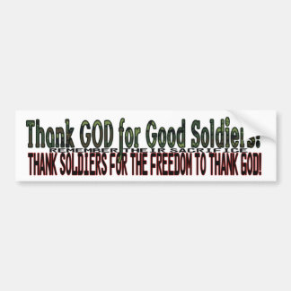 DANK GOD VOOR GOEDE SOLDATEN! DANK DE SOLDATEN! BUMPERSTICKER