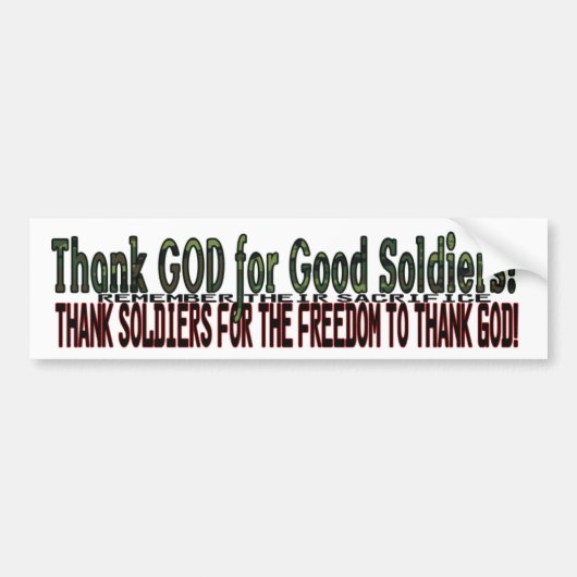 DANK GOD VOOR GOEDE SOLDATEN! DANK DE SOLDATEN! BUMPERSTICKER (Voorkant)