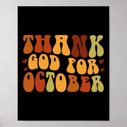 Dank God Voor Oktober Herfst Halloween Dankdag Poster (Voorkant)