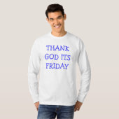 DANK GOD ZIJN VRIJDAG T-SHIRT (Voorkant volledig)