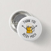 Dank Je Beery Veel - Domme Gezicht Ronde Button 3,2 Cm (Voorkant /achterkant)