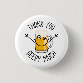 Dank Je Beery Veel - Domme Gezicht Ronde Button 3,2 Cm