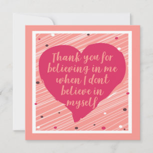 Dank Je Dat Je In Me Gelooft Gelukkig Galentines D Kaart