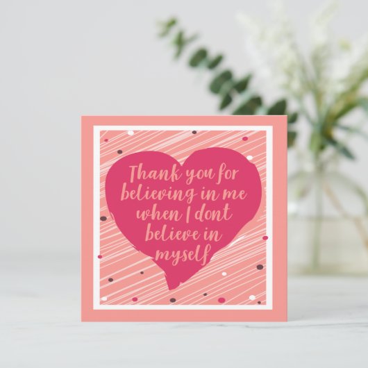 Dank je dat je in mij gelooft Gefeliciteerd Galent Kaart (Staand voorkant)