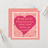 Dank je dat je in mij gelooft Gefeliciteerd Galent Kaart (Voorkant / Achterkant in situ)