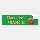 "Dank je Francis!" Bumpersticker (Voorkant)