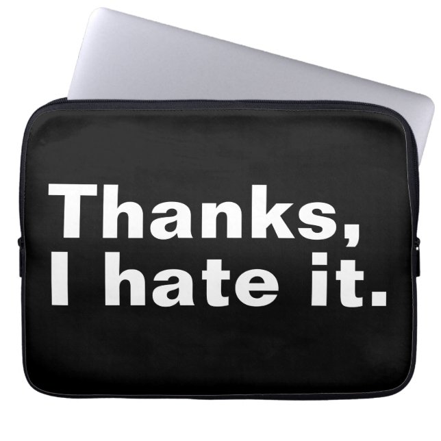 Dank je, ik haat het. laptop sleeve (Voorkant)