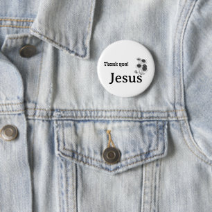 Dank Je Jezus Zonnebloemen Zwart Wit Christelijk  Ronde Button 5,7 Cm