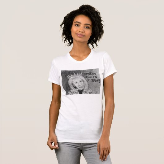 Dank je koningin E. Jean! T-Shirt (Voorkant volledig)