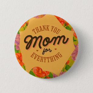 Dank je, mama, voor alles Moederdag Groet Ronde Button 5,7 Cm