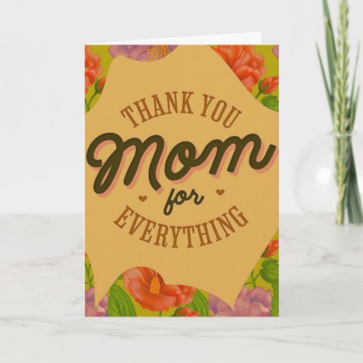 Dank je mama voor alles wat Moederdag begroet word Kaart (Voorkant)