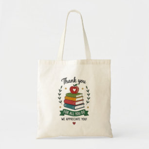 Dank Je Voor Alles Wat Je Doet Leraar Waardering Tote Bag
