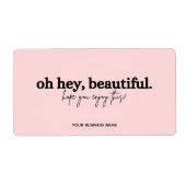 Dank je voor je bestelling roze oh hey beautiful  etiket (Voorkant)