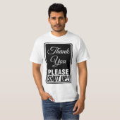 Dank je wel, alsjeblieft hou je mond! t-shirt (Voorkant volledig)
