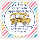 Dank je wel, je bent een geweldige buschauffeur vierkante sticker (Voorkant)