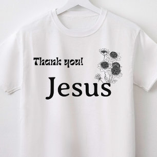 Dank je wel Jesus Floral Christelijk T-shirt