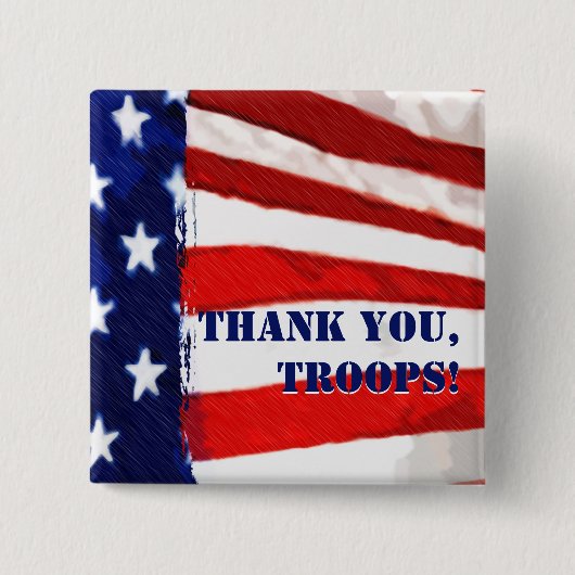 Dank je wel, troepen! Amerikaanse vlag Button (Voorkant)