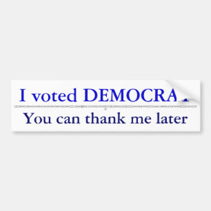 Dank me later Bumpersticker